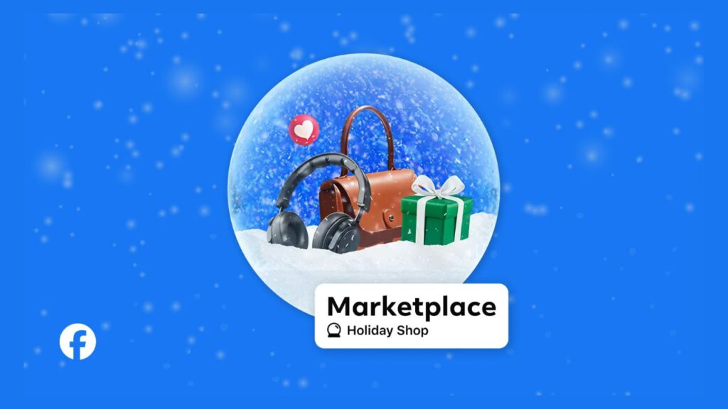 Meta launches Facebook Marketplace Holiday Shop to focus on budget-friendly gifts