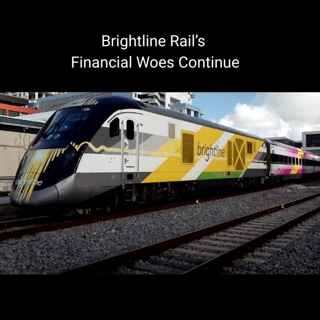 Brightline Florida Railroad faces uncertain financial future