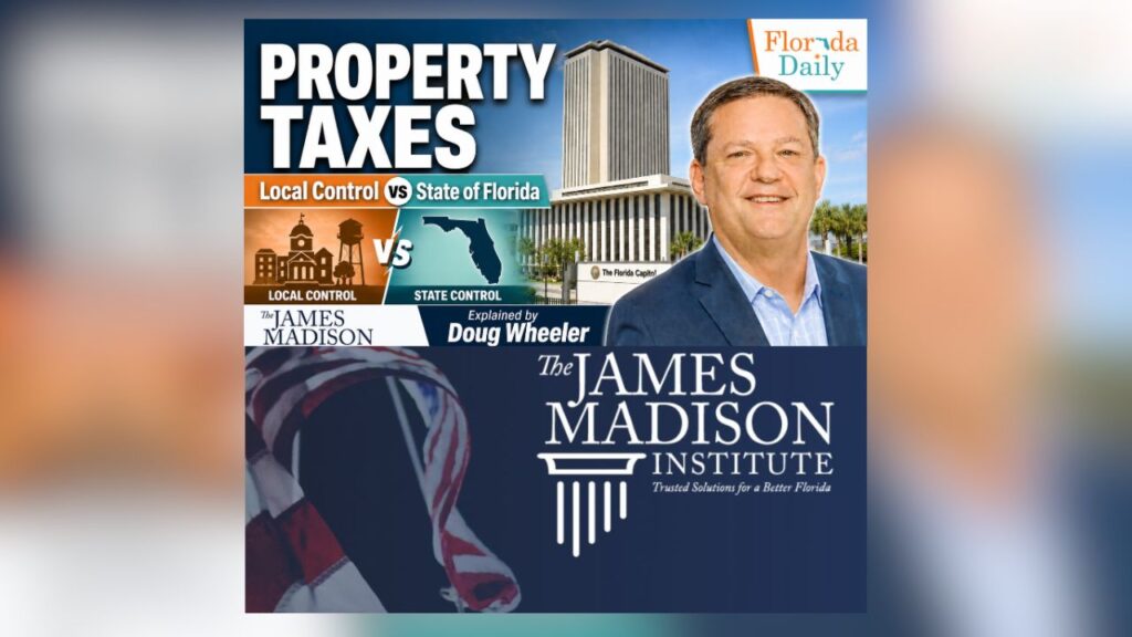 Florida Property Taxes: State Control vs. Cities and Counties, Explained by Doug Wheeler